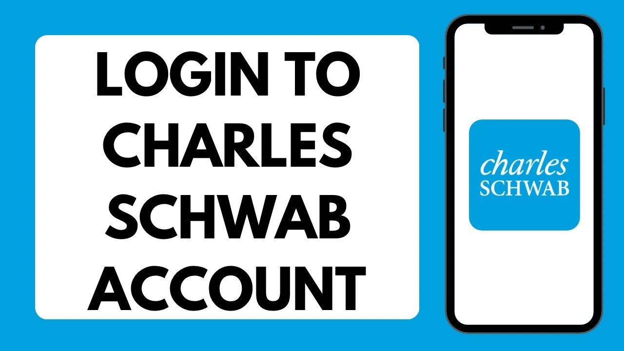 Charles Schwab Login 2026 | How To Login To Charles Schwab Account