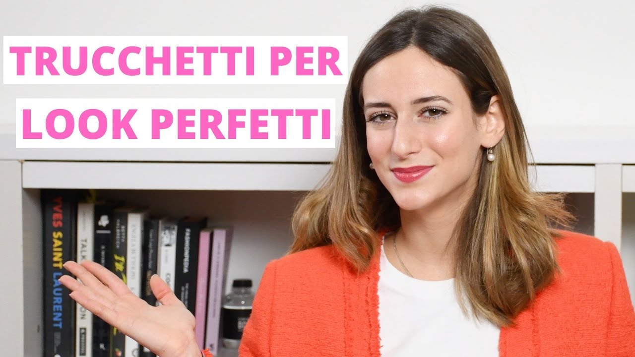6 TIPS PER LOOK PERFETTI SEMPRE