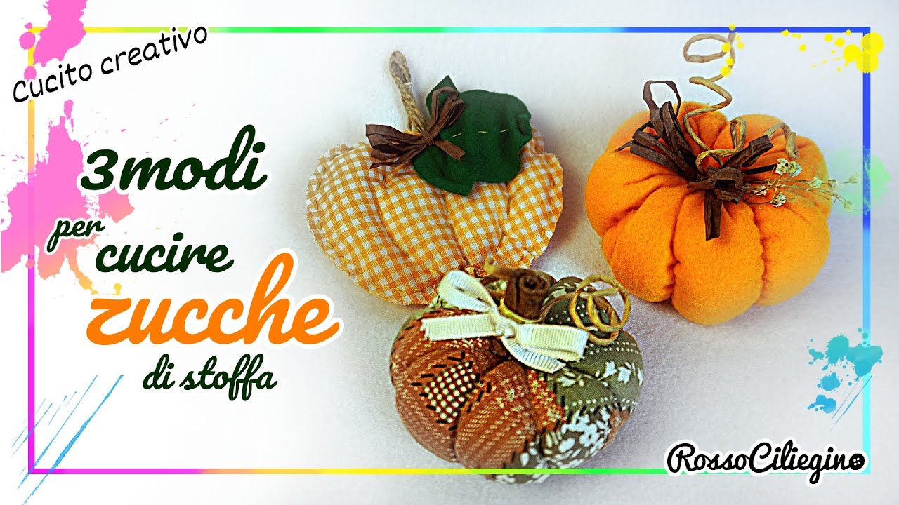 Come Cucire Zucche di Stoffa – 3 Idee Facili di Cucito Creativo #cucitocreativo