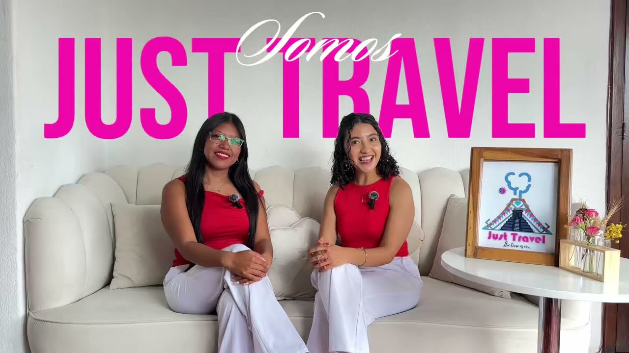 BIENVENIDA A JUST TRAVEL 🔖
