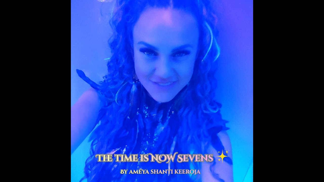 The Time is NOW Sevens ✨ - Ameya Shanti Keeroja 