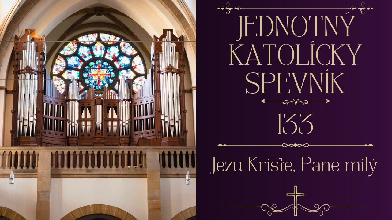 JKS 133 Jezu Kriste, Pane milý  #hauptwerk #landau