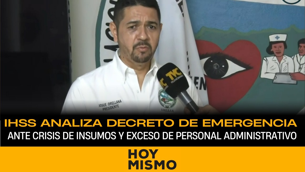 IHSS analiza decreto de emergencia ante crisis de insumos y exceso de personal administrativo