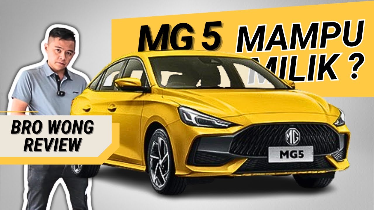 MG5 REVIEW BRO WONG : LEBIH BAIK DARI VIOS? #mg #mg5
