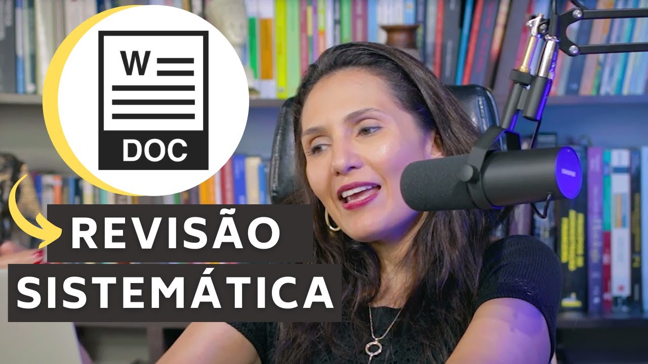 Como fazer uma Revisão Sistemática? Na Prática! - Estrutura - Formação no Word - Organização