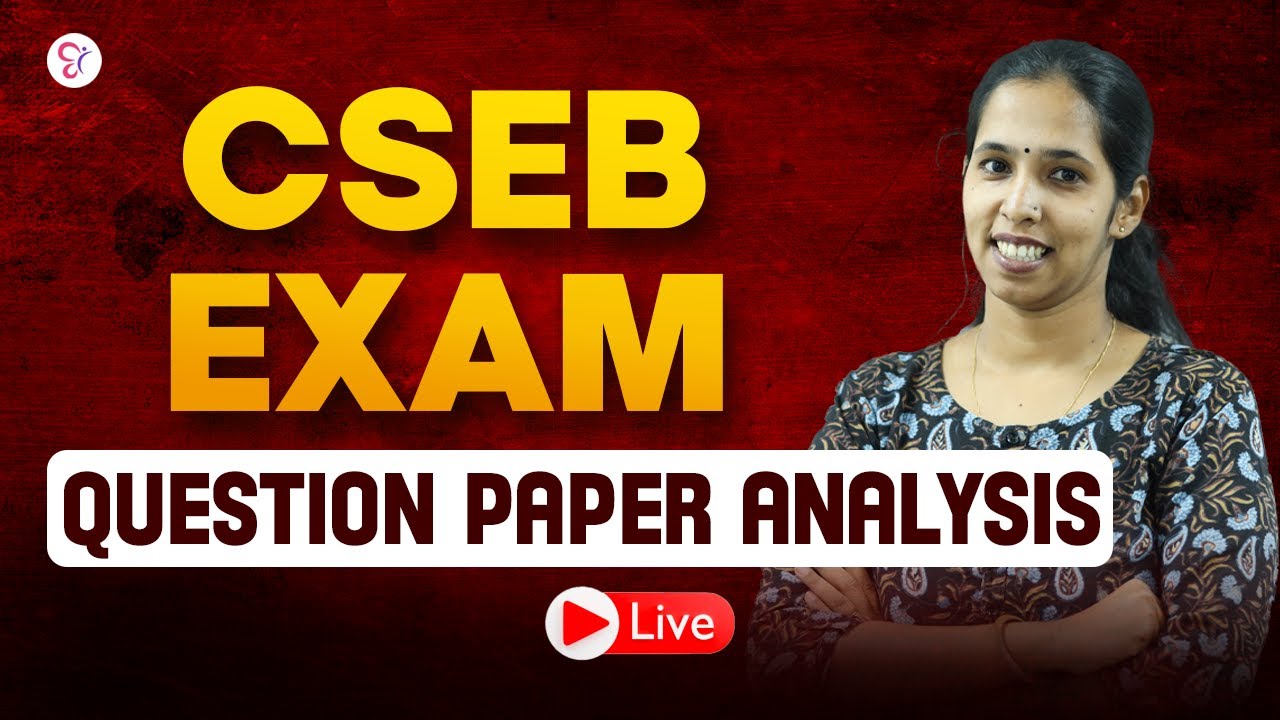 CSEB EXAM QUESTION PAPER ANALYSIS | CSEB EXAM 2026
