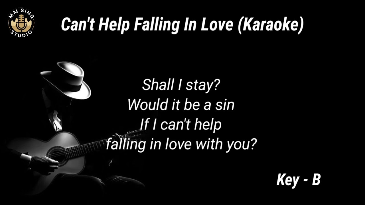 Can't Help Falling In Love~Key-B(Acoustic Karaoke)