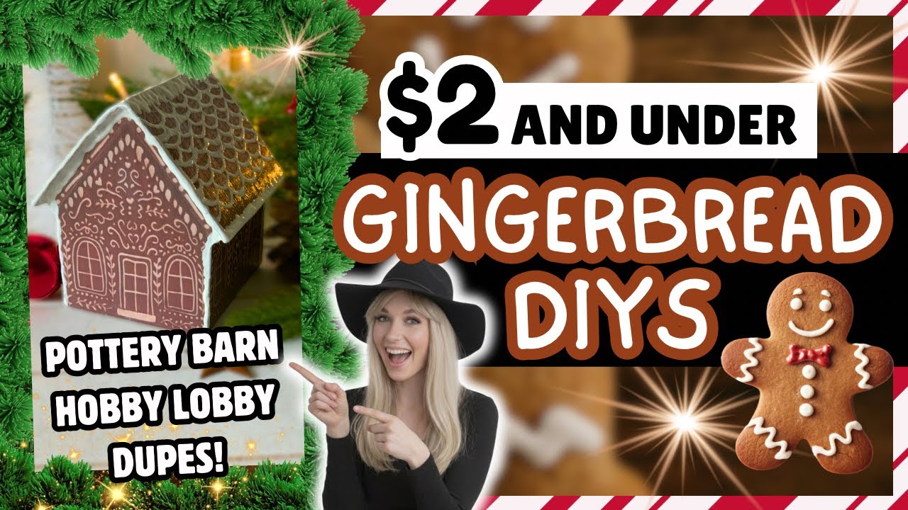 6 Gingerbread DIYS That Are $2 and Under! | Dollar Tree Christmas DIYS 2025 