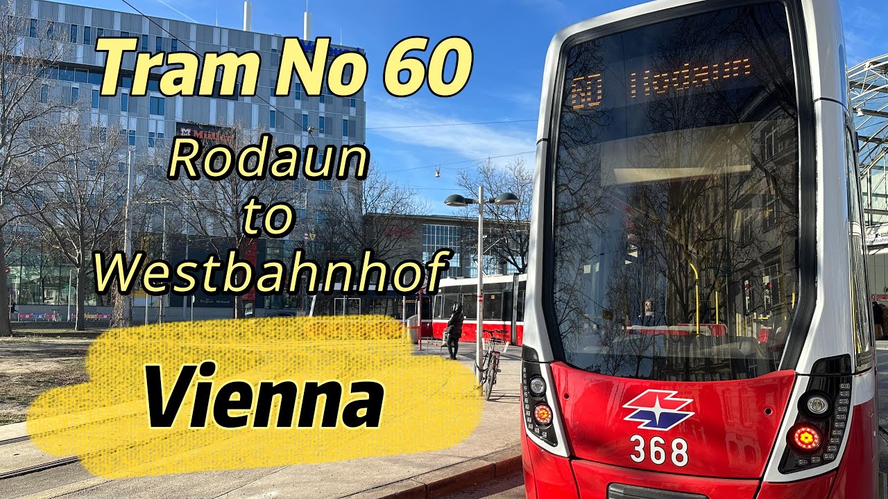 Tram No 60, Rodaun to Westbahnhof - Vienna , Austria #austria #vienna #trams  #publictransport