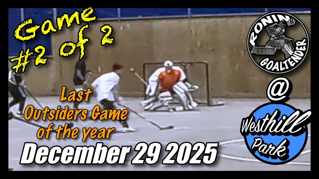 Game #2 at Westhill - Dec 29 - Ronin Goaltender