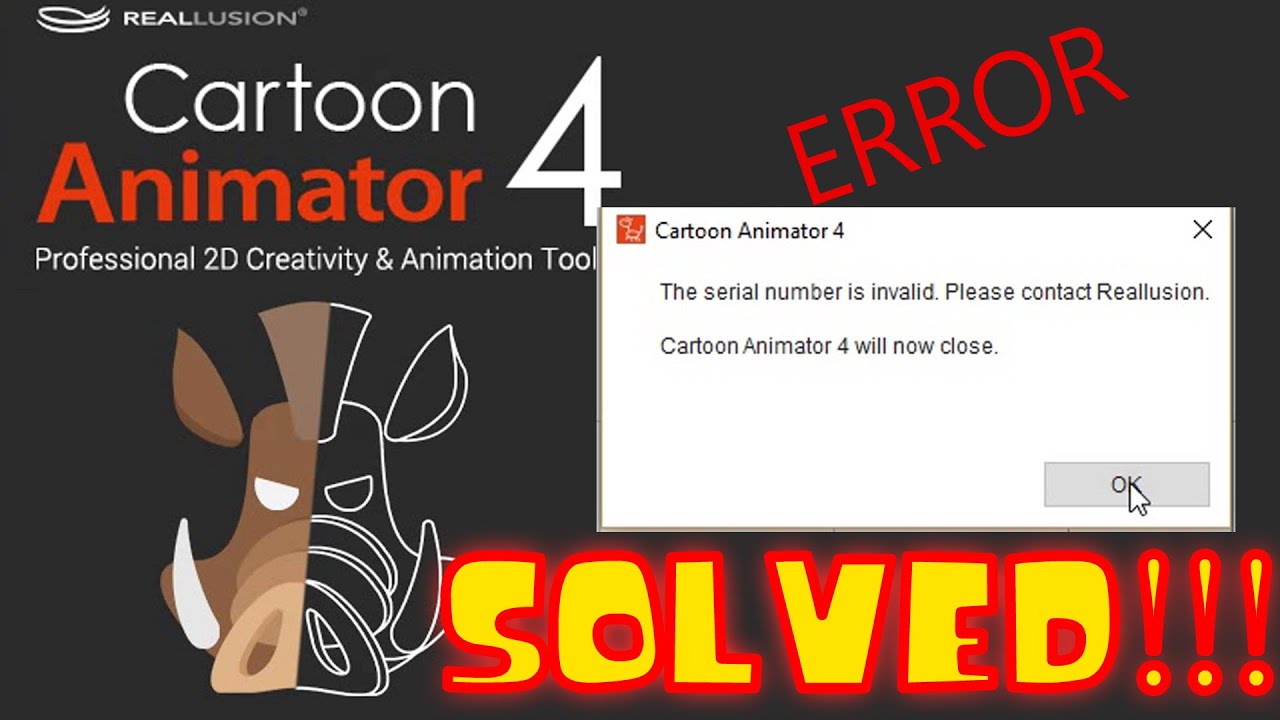 How to solve Cartoon Animator 4 Error | The serial Number is invalid.Please Contact Reallusion
