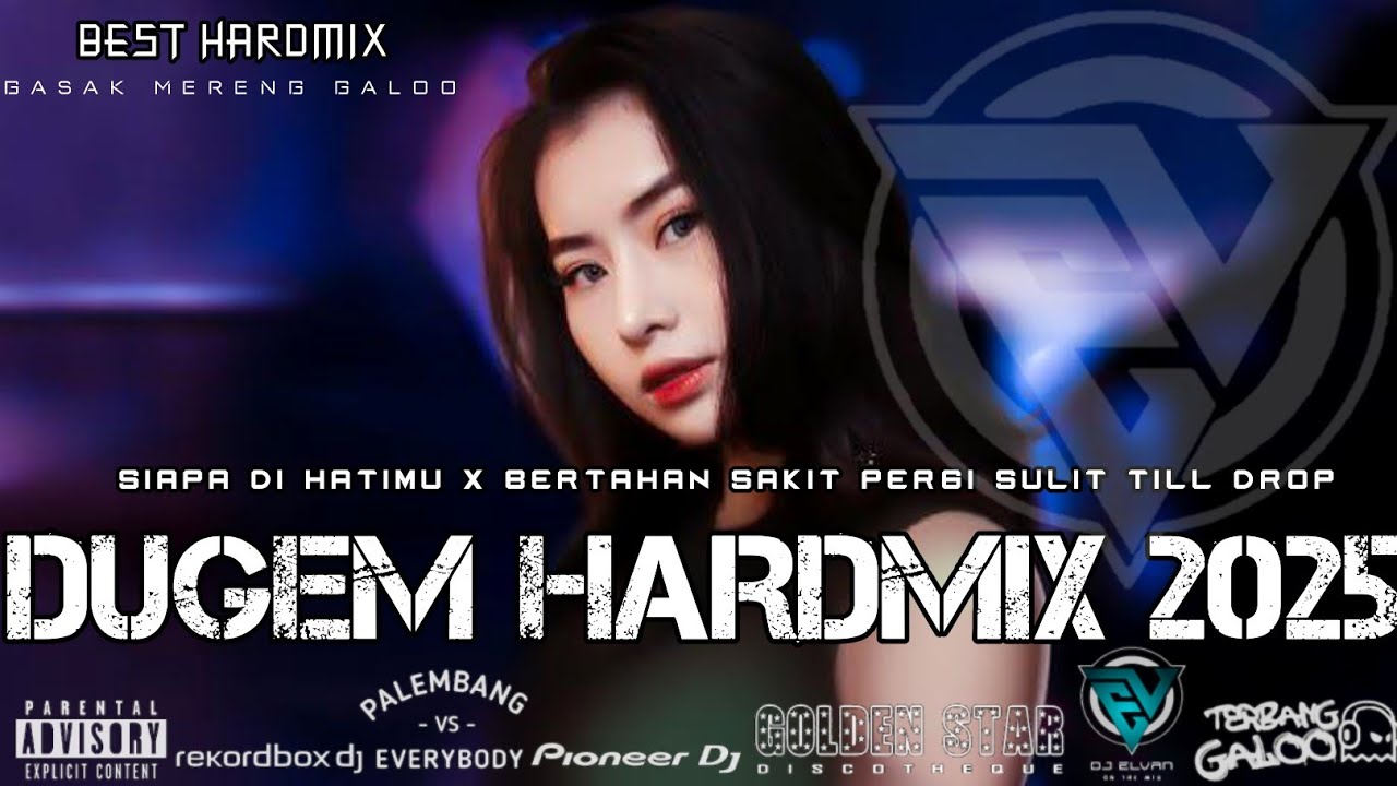 DUGEM DJ SIAPA DI HATIMU DJ BERTAHAN SAKIT PERGI SULIT DJ PUMPIN MELINTIR 2025 @djelvanofficial9292