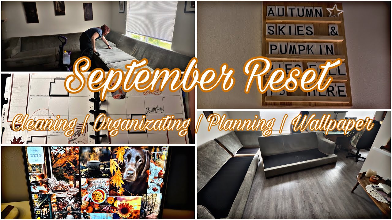 September Reset With Me | Organizing | Cleaning | Planning | Wallpaper