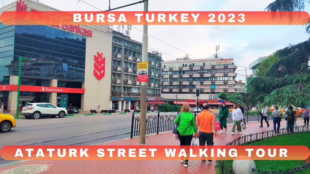 ATATURK CADDESI/ MAIN STREET BURSA WALKING TOUR 2023 | 4K