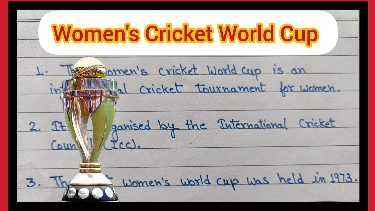 10 Lines on Women's Cricket World Cup|| Women's Cricket World Cup 10 Lines Essay|| Women's World Cup