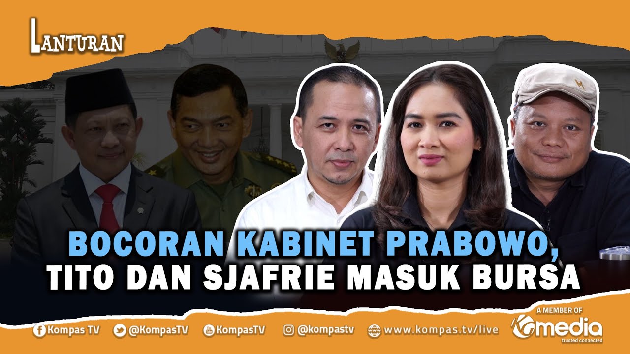 Tito Karnavian dan Sjafrie Sjamsuddin Masuk Bursa Kabinet Prabowo-Gibran | Lanturan 55