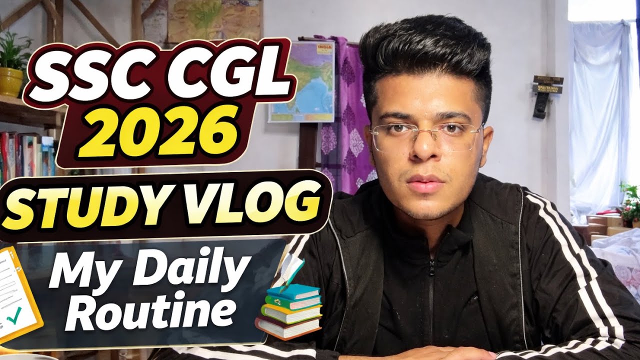 SSC CGL 2026 Study Vlog | My Daily Routine 