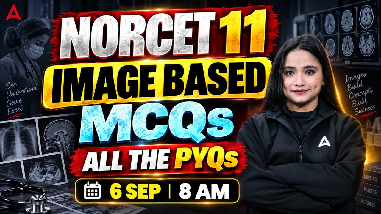 NORCET 11 Image Based MCQs | All PYQs | Nursing Officer Exam 2026 Preparation