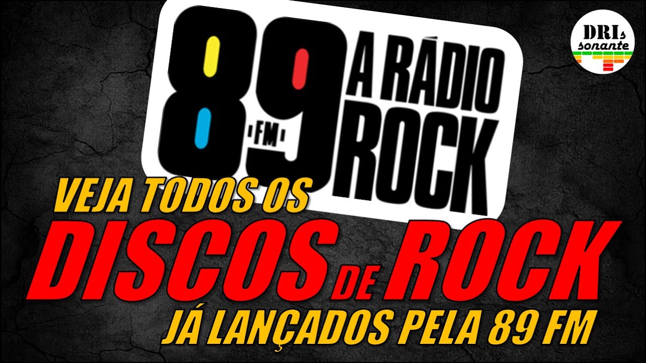89 FM A R&Aacute;DIO ROCK: VEJA TODOS OS DISCOS DE ROCK J&Aacute; LAN&Ccedil;ADOS PELA 89 FM