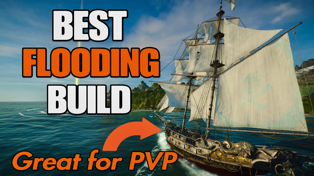 Skull and Bones PVP build | best flooding build | brigantine & new season weapons