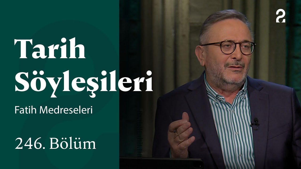 Fatih Medreseleri | Tarih Söyleşileri | 246. Bölüm @trt2