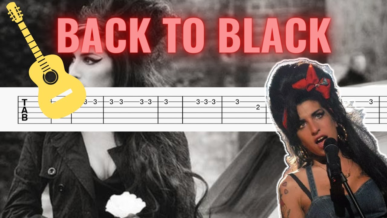 Amy Winehouse - Back To Black I Easy Guitar Tab/Tutorial