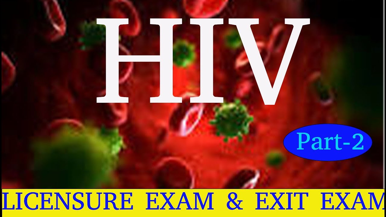 HIV PART 2 | AIDS | COC | Exit exam |Treatment |