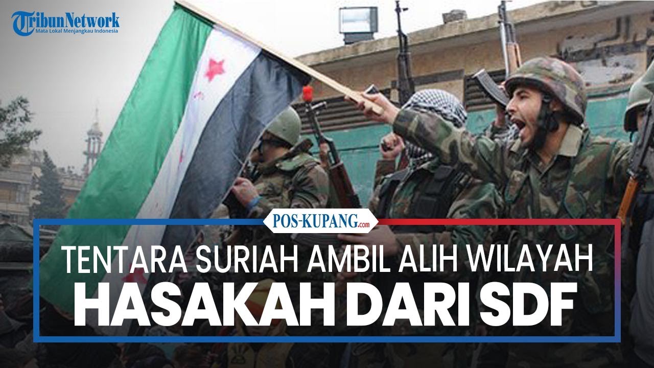 Tentara Suriah Ambil Alih Wilayah Hasakah Dari SDF