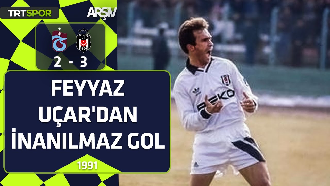 Trabzonspor-Beşiktaş: 2-3 (1991-92 sezonu) Derbide gol düellosu