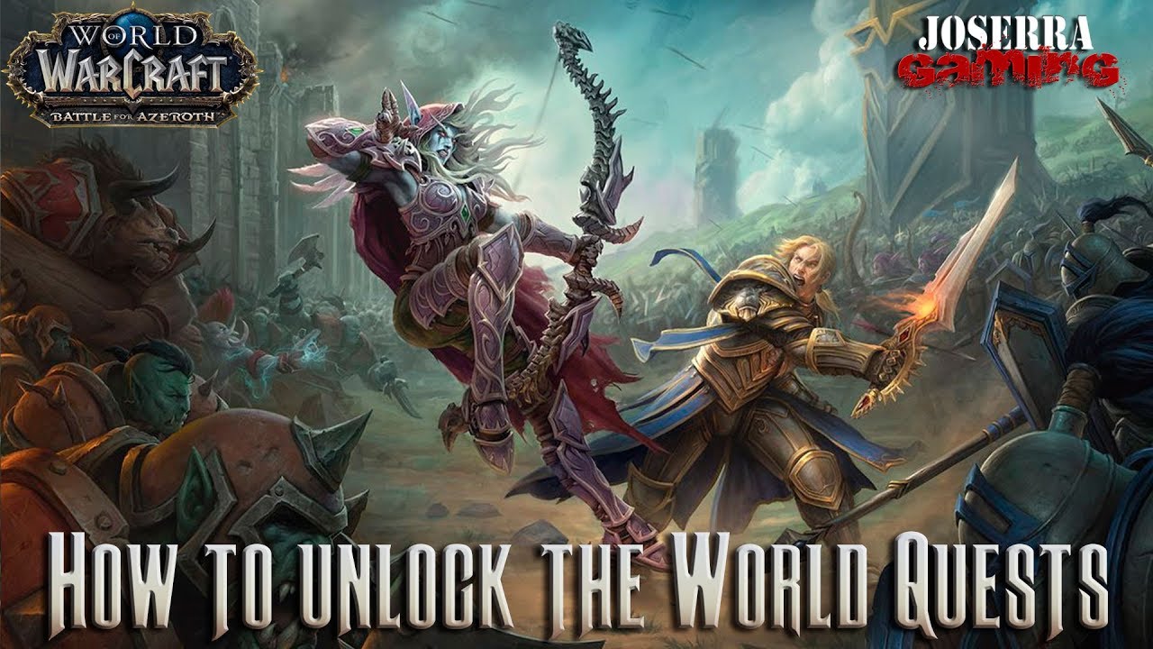 What do you need to unlock World Quests in BFA
