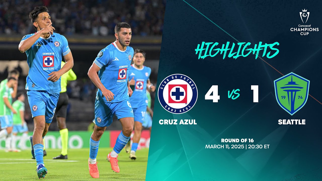 Cruz Azul vs Seattle | 2025 Concacaf Champions Cup | Round of 16