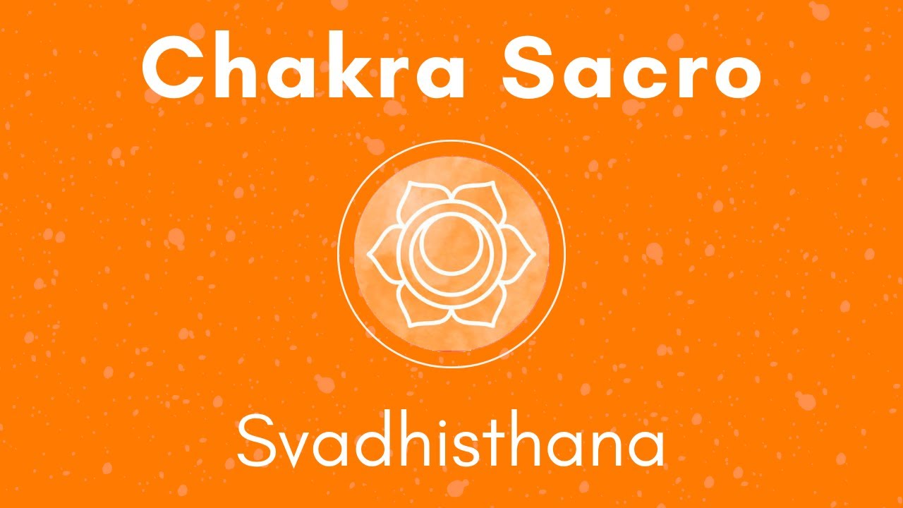 Chakra Sacro - Equilibrar y Limpiar el Segundo Chakra - Reiki Chakra Sacro