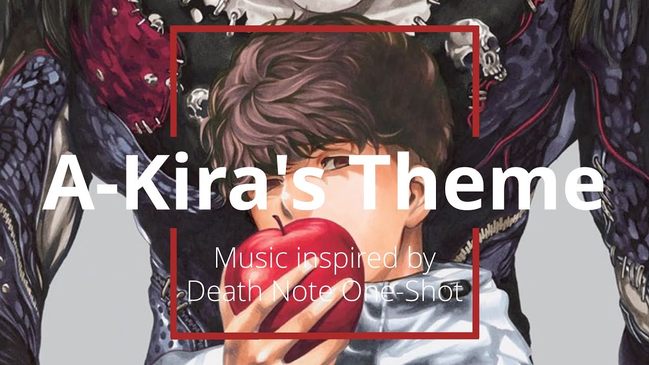 Minoru Tanaka / A-Kira's Theme - Music inspired by Death Note One-Shot Manga