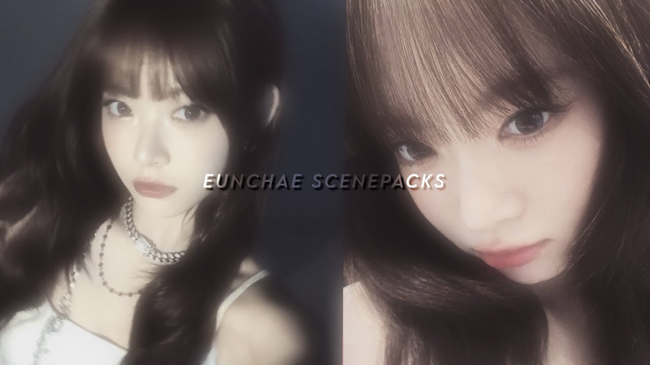 lesserafim — Eunchae Editing Clips ✿