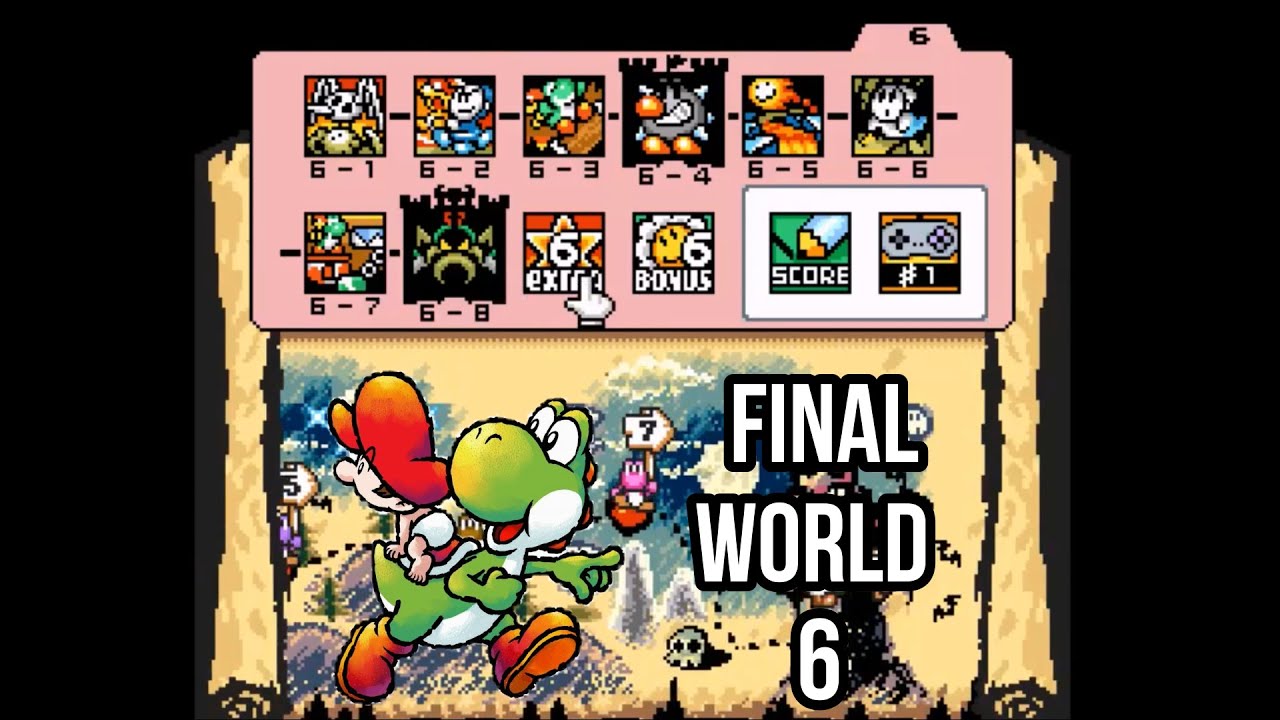 Super Mario World 2: YOSHI'S ISLAND WORLD 6