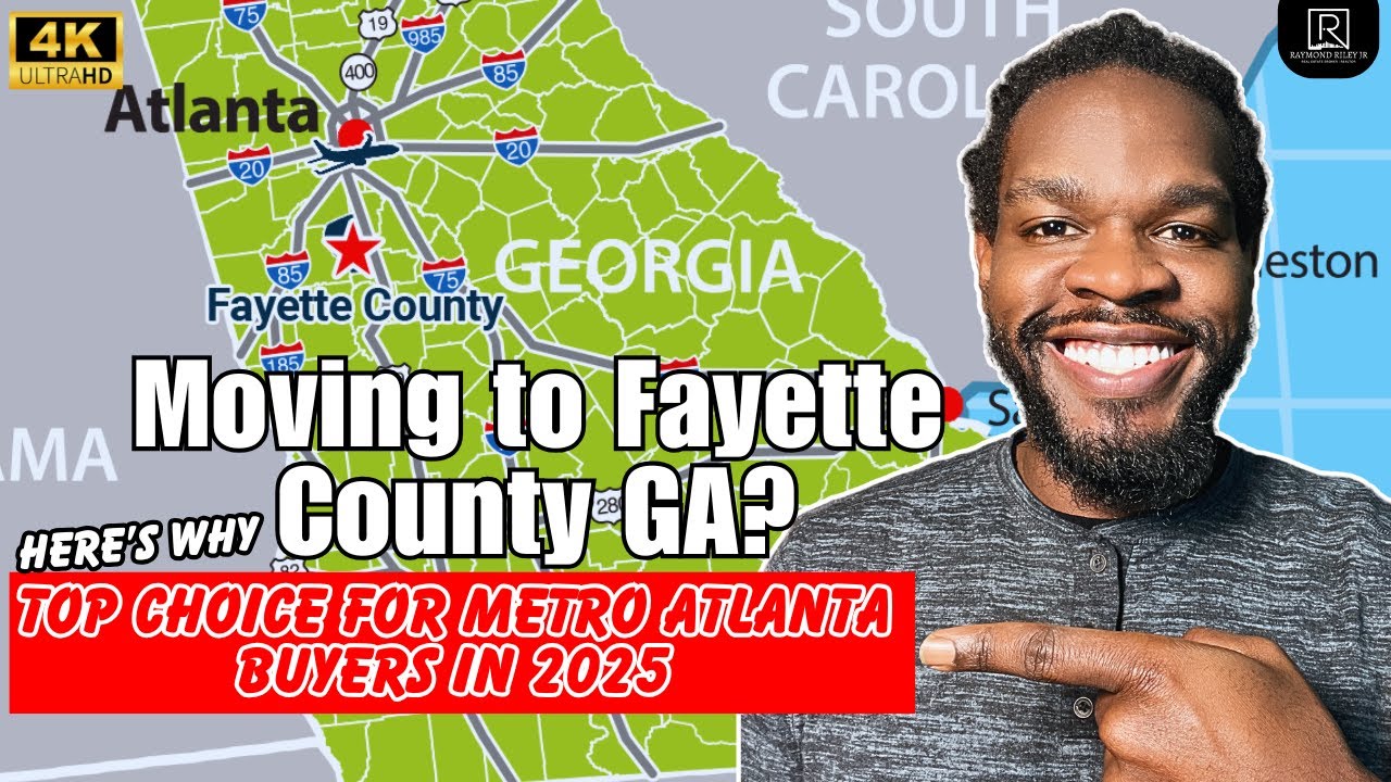 Moving to Fayette County GA? Here's why it's the TOP choice for Home Buyers Moving to Atlanta!