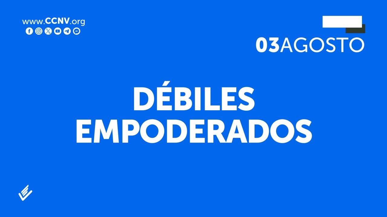 DÉBILES EMPODERADOS | Santa Cena en el CCNV | En Vivo