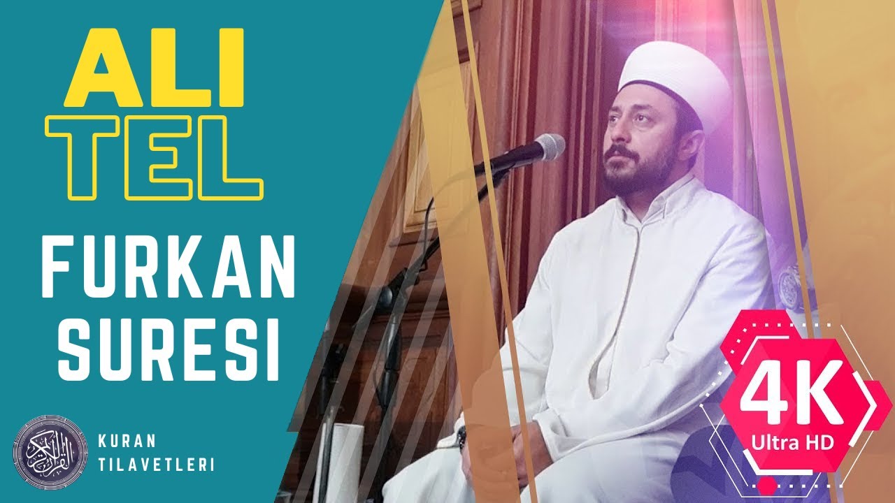 ALI TEL | FURKAN SURESI