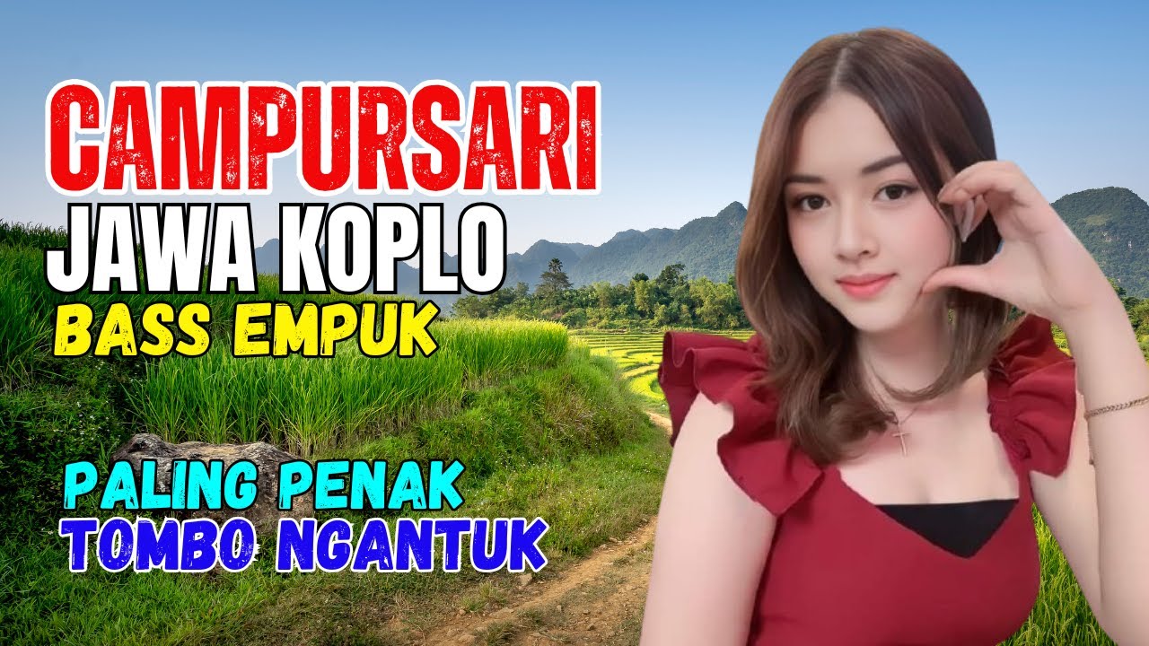 KUMPULAN CAMPURSARI DANGDUT JAWA KOPLO PALING NYAMLENG PENAK TENAN TOMBO NGANTUK