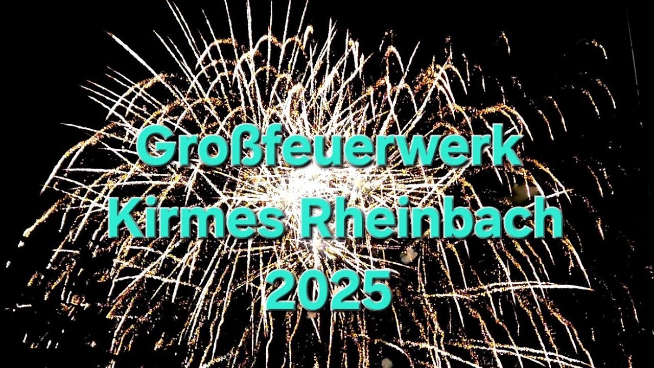🎇Großfeuerwerk Kirmes Rheinbach 2025 | 4K🎆