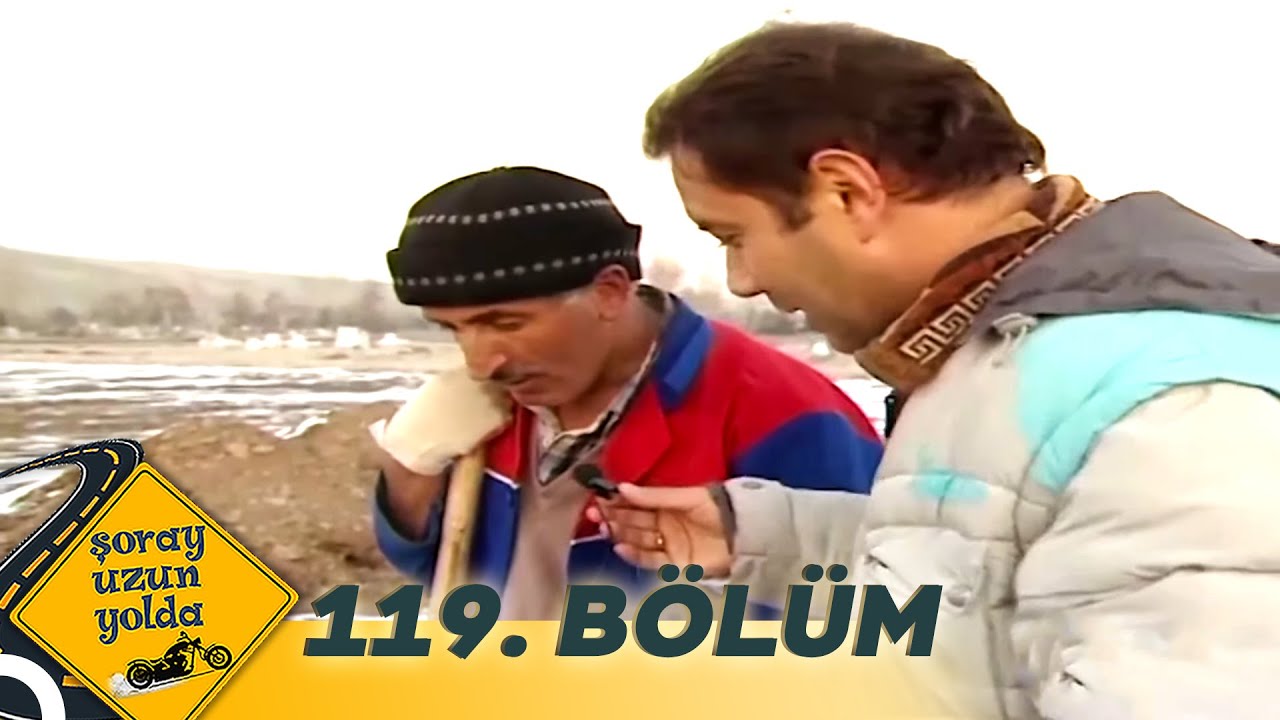Şoray Uzun Yolda 119. Bölüm | Bayburt (Uzun Versiyon)