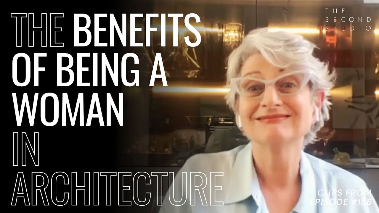 The Benefits of Being a Woman in Architecture