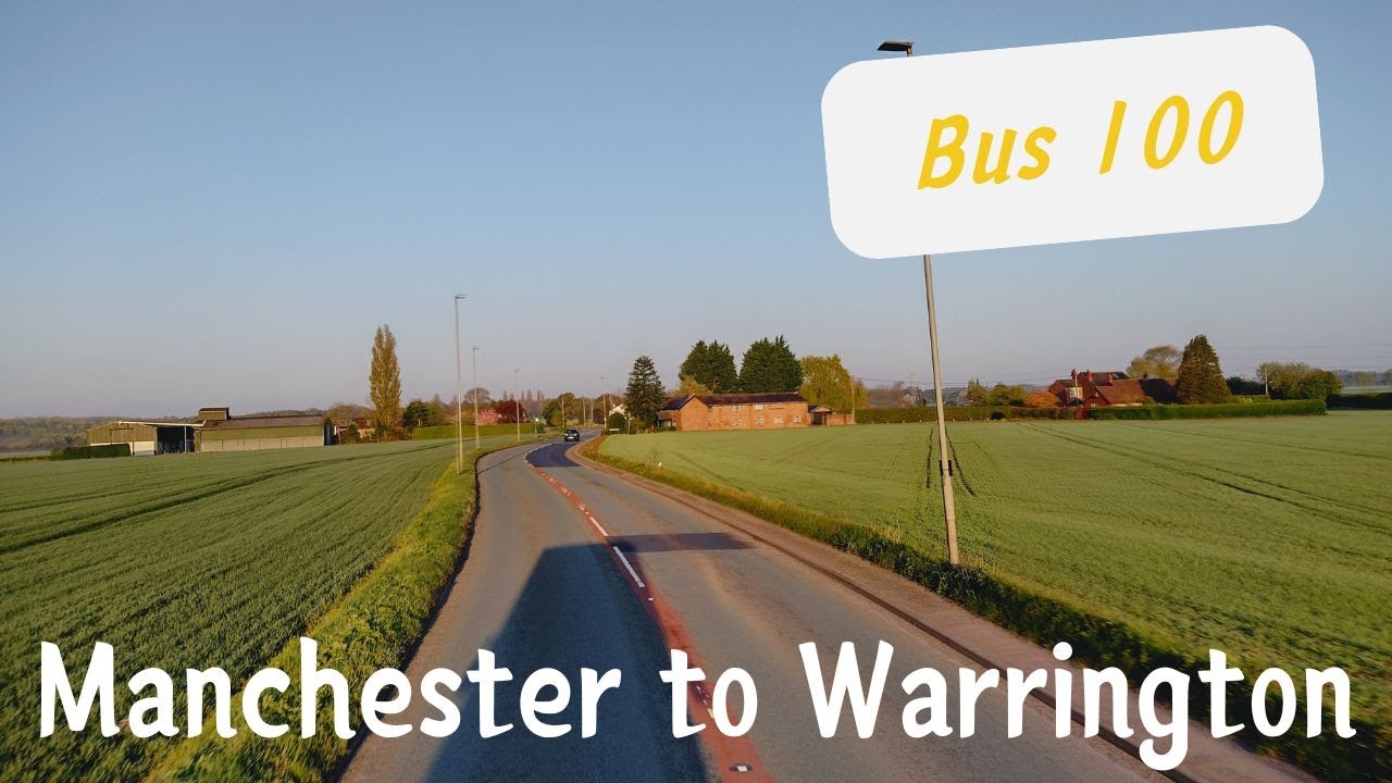 Spring daybreak ride | Bus 100 Manchester to Warrington | April 2025