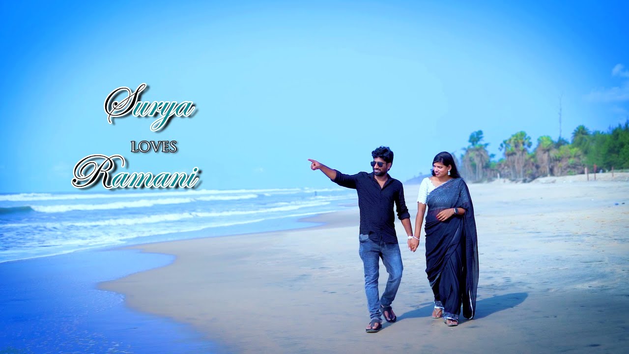 💍 A Love Written in Destiny | Pre Wedding Song | [Ramani ❤ Surya]