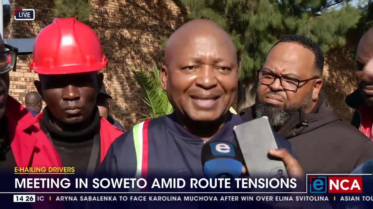 E-hailing Drivers | Meeting in Soweto amid route tensions