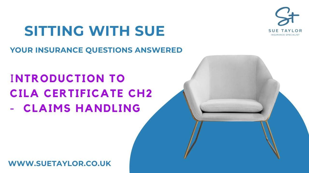 Introduction to CILA Certificate CH2 Claims Handling