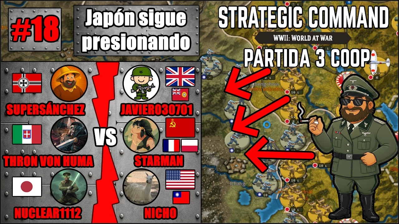 Japón sigue presionando en China | Turno 18 | Partida Coop 3 | Strategic Command WW2: WaW