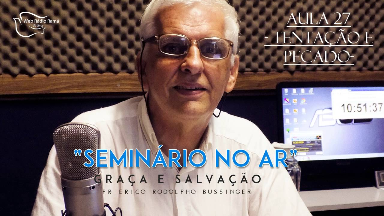 GRA&Ccedil;A E SALVA&Ccedil;&Atilde;O: AULA 27 - TENTA&Ccedil;&Atilde;O E PECADO