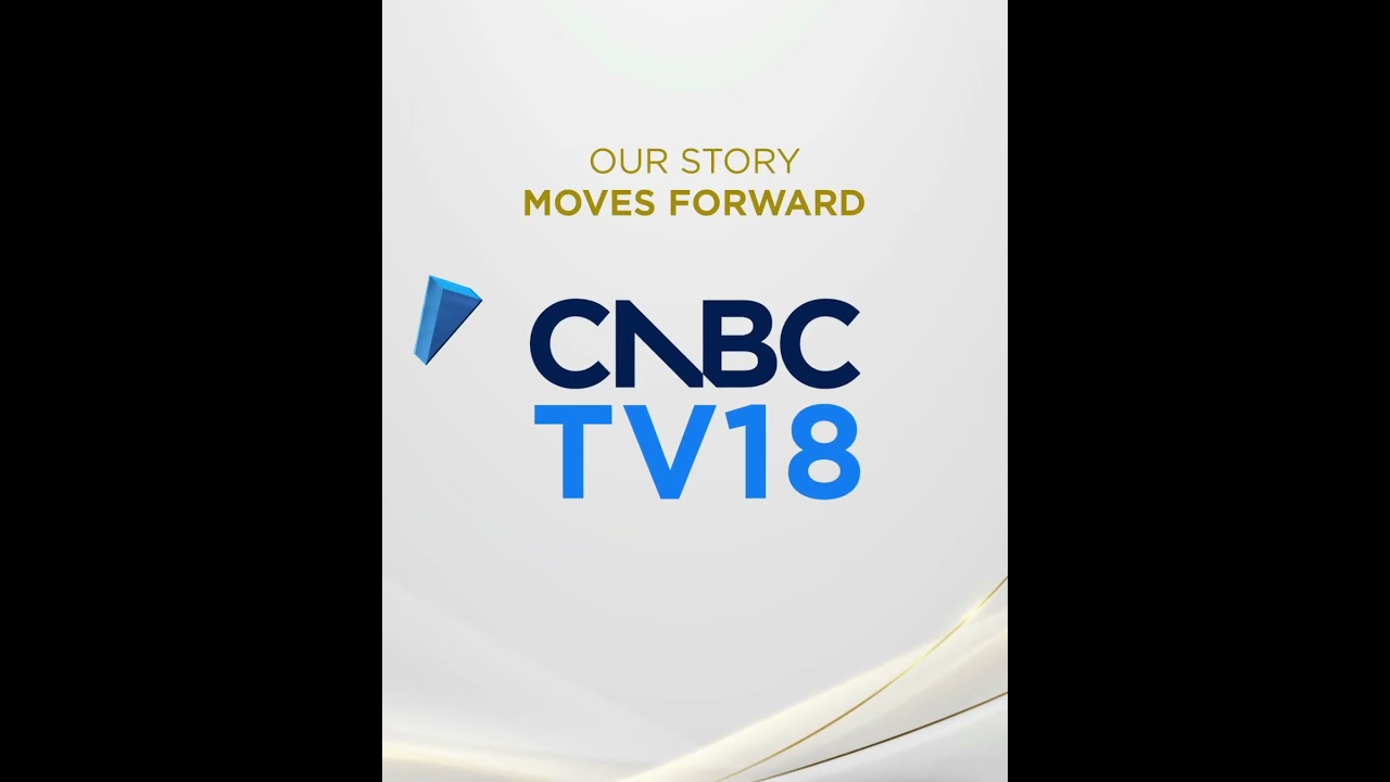 CNBC-TV18 With a New Identity | We Honour The Legacy That Built Credibility