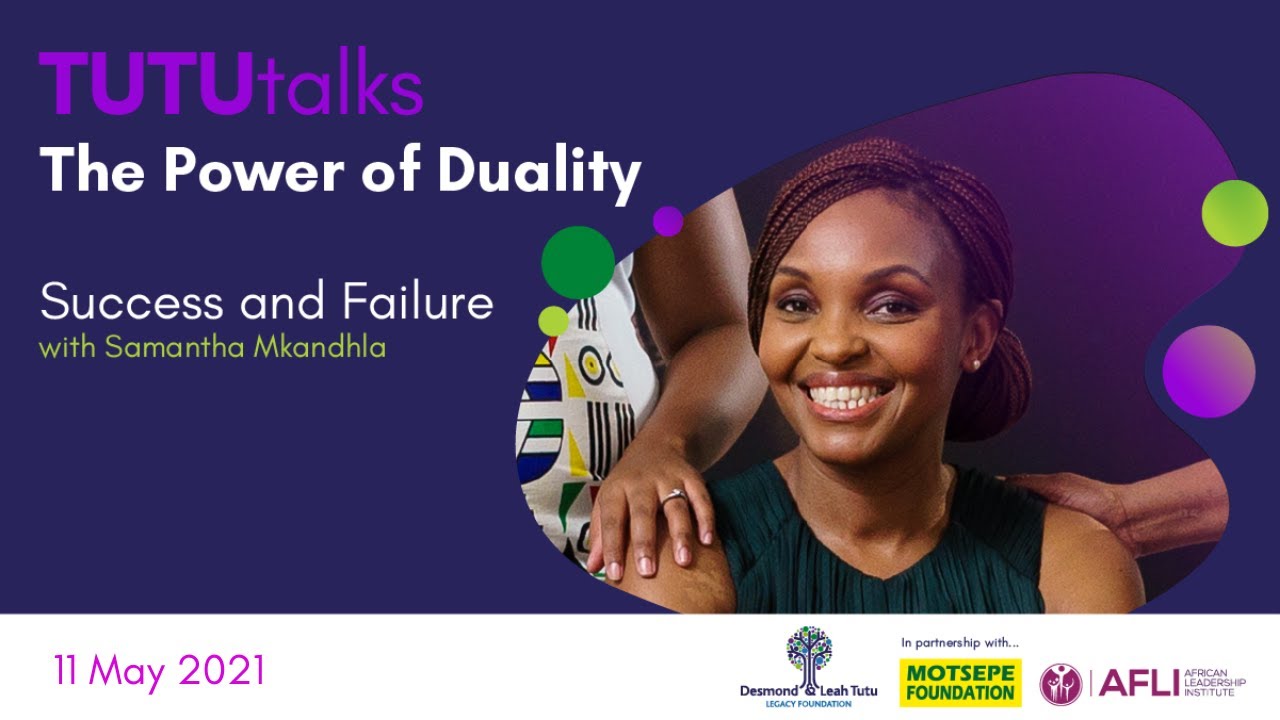 TutuTalks: The Power of Duality: Success and Failure with Samantha Mkandhla